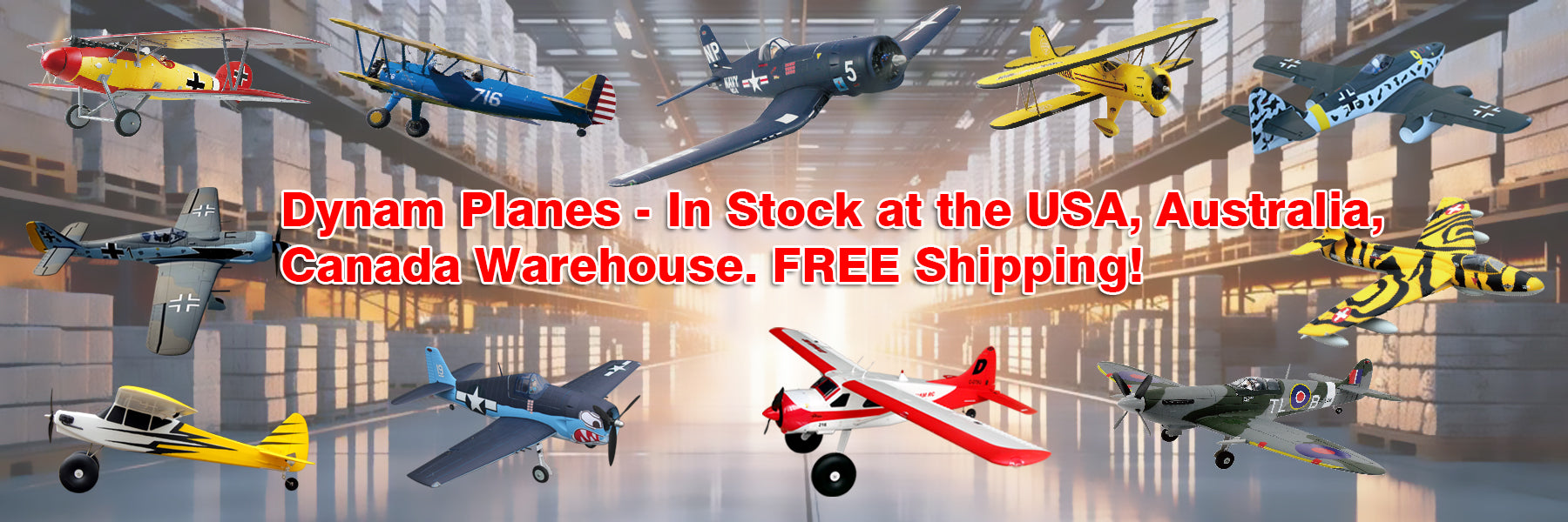 Dynam Planes - In Stock at the USA, Australia, Canada Warehouse. FREE Shipping